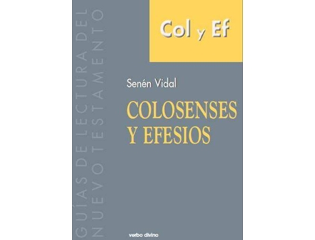 Livro Colosenses Efesios.(Guias De Lectura Del Nuevo Testamento) de Senen Vidal Garcia