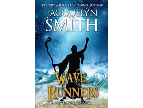 Livro Wave Runners A Novel of Lasniniar The World of Lasniniar de Jacquelyn Smith (Inglês)