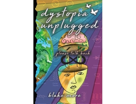 Livro dystopia unplugged please talk back de Blake More (Inglês)