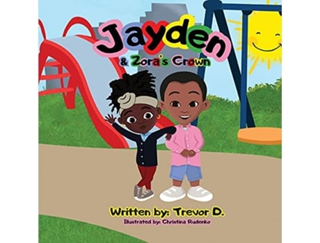 Livro Jayden Zoras Crown I Am Me de Trevor D (Inglês)