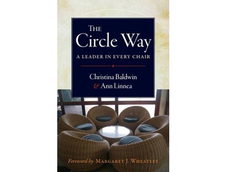Livro The Circle Way A Leader in Every Chair de Christina Baldwin (Inglês)