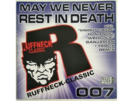 Vinil May We Never Rest In Death Ruffneck Classic