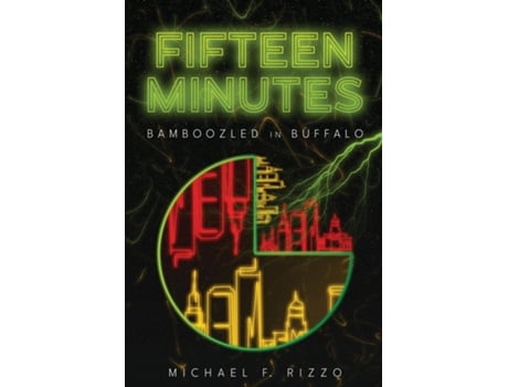 Livro Fifteen Minutes Bamboozled in Buffalo de Rizzo, Michael et al. (Inglês)