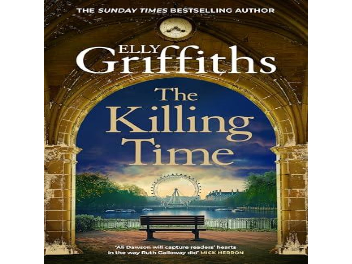 Livro The Killing Time the bestselling new Ali Dawson Mystery - from the author of the Dr Ruth Galloway Mysteries de Elly Griffiths (Inglês)