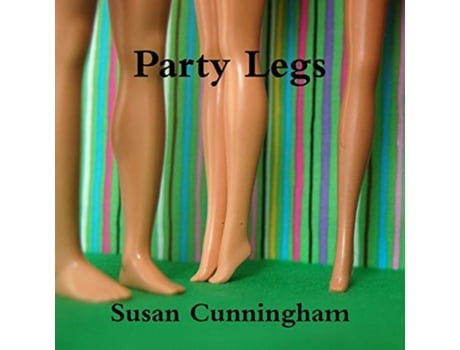 Livro Party Legs de Susan Cunningham (Inglês)
