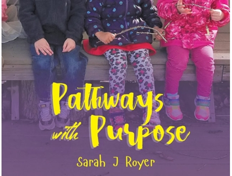 Livro Pathways With Purpose De Sarah J Royer (inglês)