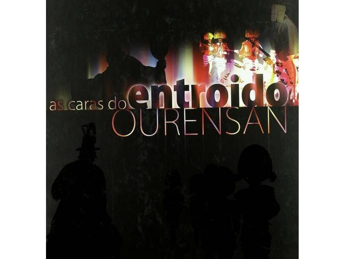 Livro As Caras Do Entroido Ourensán de Maríail Touza de Dios