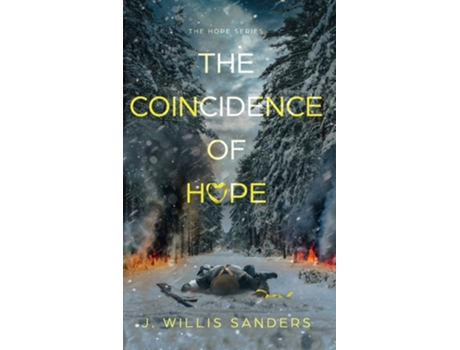 Livro The Coincidence Of Hope De J Willis Sanders (inglês)