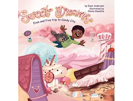 Livro Sweet Dreams de Evan Anderson (Inglês - Capa Dura)