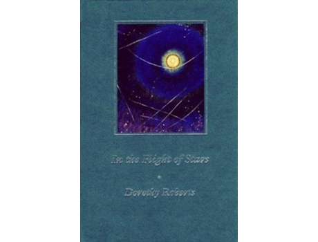 Livro In the Flight of Stars de Dorothy Roberts (Inglês - Capa Dura)