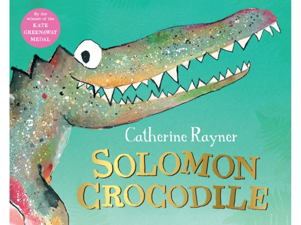 Livro Solomon Crocodile de Catherine Rayner (Inglês)