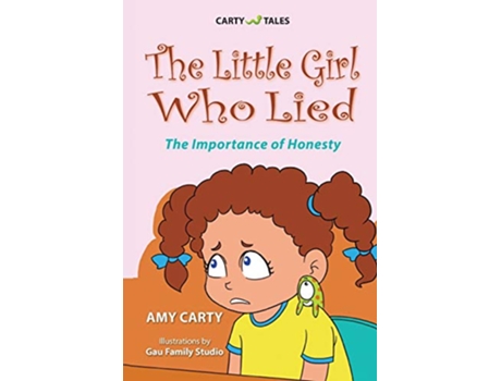 Livro The Little Girl Who Lied de Amy Carty (Inglês)