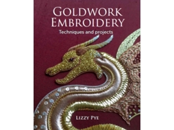 Livro Goldwork Embroidery de Lizzy Pye (Inglês)