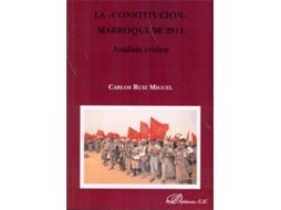 Livro La Constitución Marroquí De 2011 de Carlos Ruiz Miguel (Espanhol)