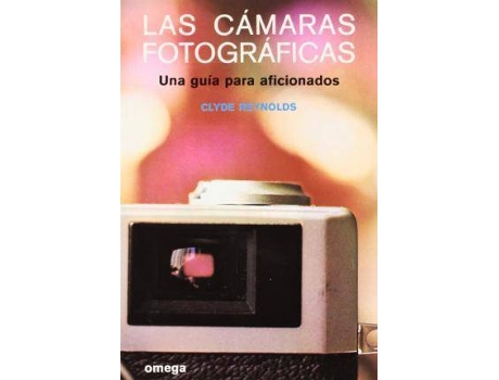 Livro Cámaras fotográficas, las de Clyde Reynolds (Espanhol)