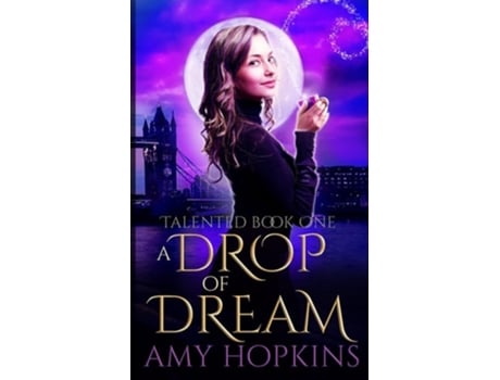 Livro A Drop Of Dream de Amy Hopkins (Inglês)