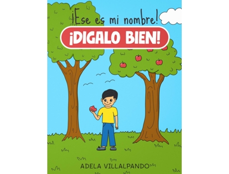 Livro ¡Ese es mi nombre! ¡Dilo bien! de Adela Villalpando (Inglês)