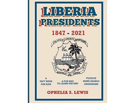 Livro Liberia Presidents 18472021 Clever Children Gamebook de Ophelia S Lewis (Inglês)