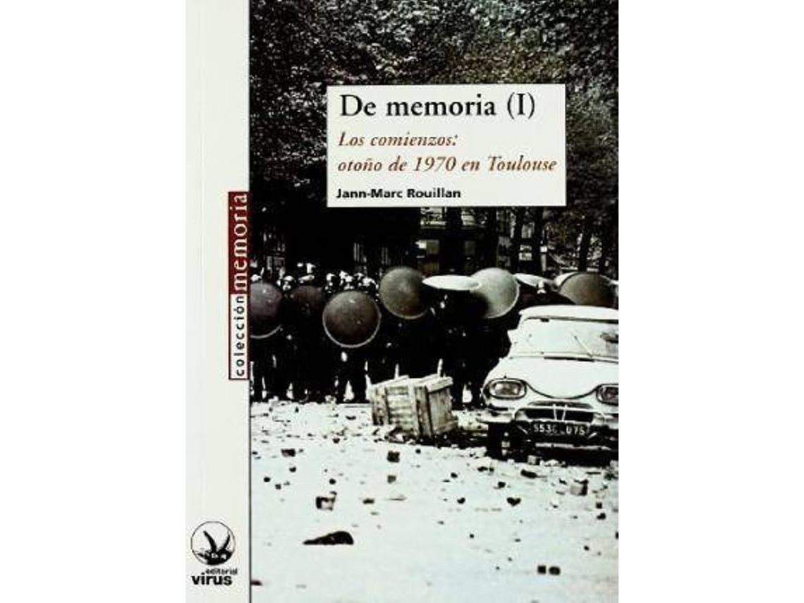 Livro De Memoria Los Comienzos Otoño De 1970 En Toulouse de Jann-Marc Rovillan (Espanhol)