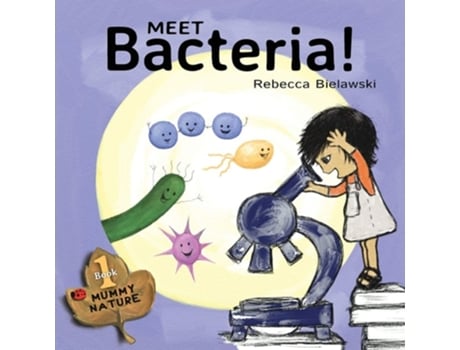Livro Meet Bacteria! De Rebecca Bielawski (inglês)