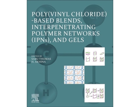 Livro Poly-based Blends, Interpenetrating Polymer Networks , And Gels De Sabu Thomas E H Akhina (inglês)