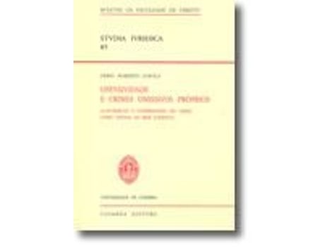 Livro Studia Iuridica 85 - Ofensividade e Crimes Omissivos Próprios (Contributo à… .