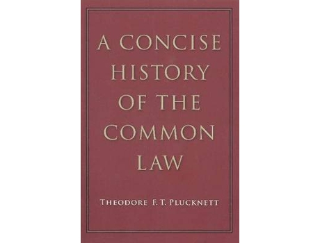 Livro a concise history of the common law de theodore f t plucknett (inglês)