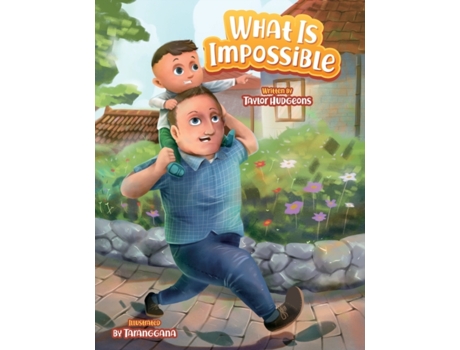 Livro What Is Impossible Taylor G Hudgeons (Inglês)