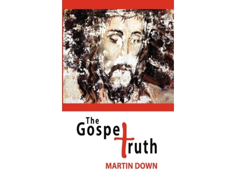 Livro The Gospel Truth de Martin Down (Inglês)