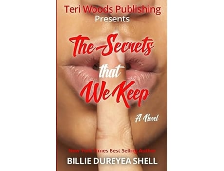 Livro The Secrets That We Keep de Billie Dureyea Shell (Inglês)