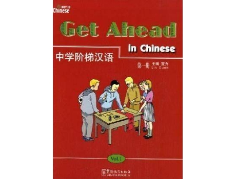Livro Get Ahead in Chinese: v. 1 de Editor-In-Chief Lik Suen (Inglês)