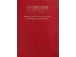 Livro Archaic Corinthian Pottery And The Anaploga Well De Patricia Lawrence (inglês)