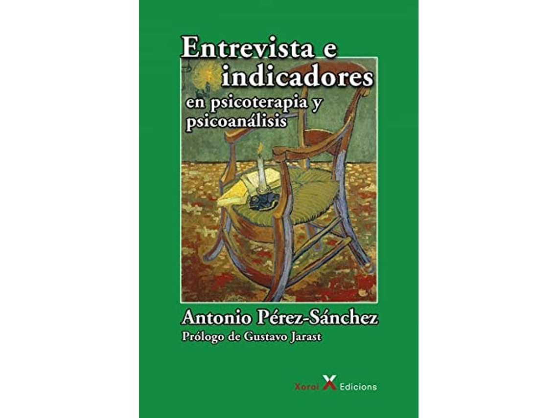Livro Entrevista E Indicadores En Psicoterapia Y Psicoanálisis de Antonio Pérez Sánchez (Espanhol)