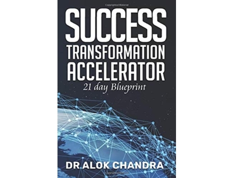 Livro Success Transformation Accelerator De Dr Alok Chandra (inglês)
