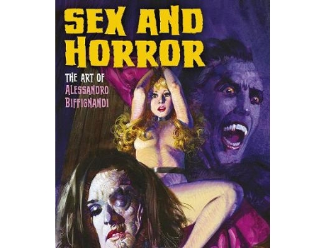 Livro sex and horror: the art of alessandro biffignandi de by artist alessandro biffignandi (inglês)