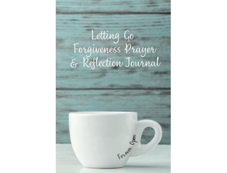 Livro Letting Go Forgiveness Prayer amp Reflection Journal de Dr Shavon Leach (Inglês)