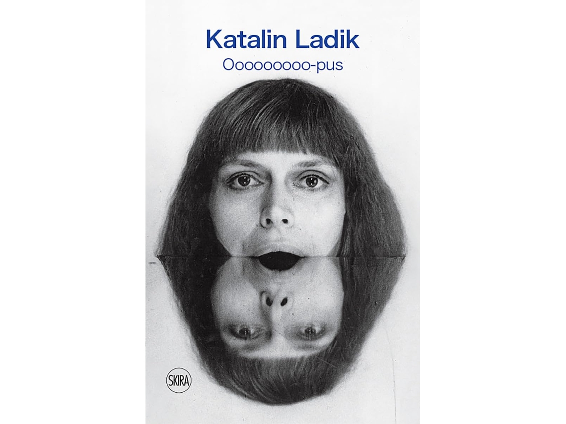 Livro Katalin Ladik Ooooooooopus de Ladik, Katalin et al. (Inglês - Capa Dura)