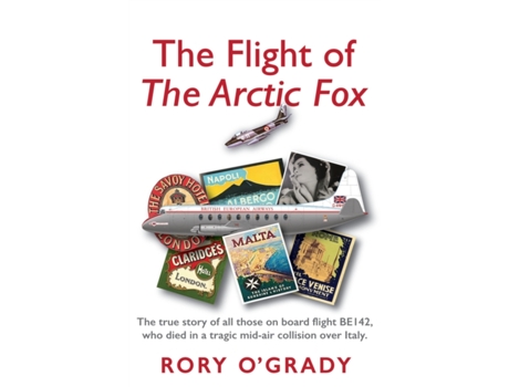 Livro The Flight of The Arctic Fox de Rory O'Grady (Inglês)