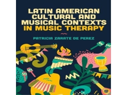 Livro Latin American Cultural and Musical Contexts in Music Therapy de Jessica Kingsley Publishers (Inglês)