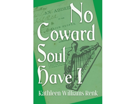 Livro No Coward Soul Have I de Kathleen Williams Renk (Inglês)