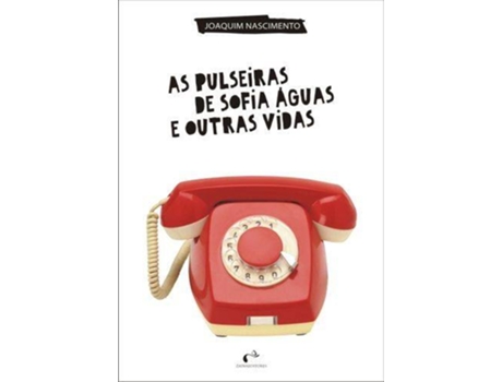 Livro As Pulseiras De Sofia Águas E Outras Vidas de Joaquim Do Nascimento (Português)