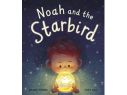 Livro Noah and the Starbird de Barry Timms (Inglês)