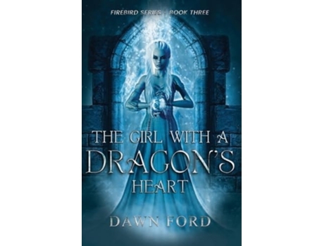 Livro The Girl with a Dragons Heart de Dawn Ford (Inglês)