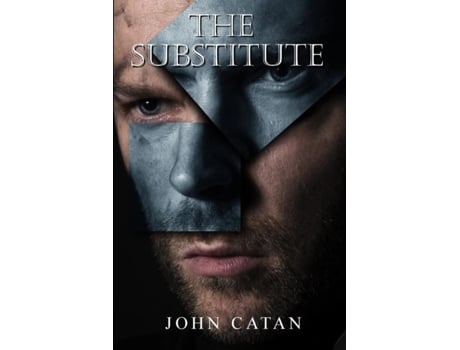 Livro The Substitute De John Catan (inglês)
