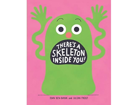 Livro Theres a Skeleton Inside You! de Idan Ben-Barak (Inglês - Capa Dura)