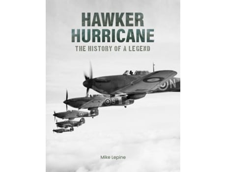 Livro Hawker Hurricane de Mike Lepine (Inglês - Capa Dura)