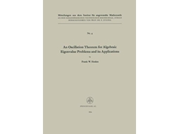 Livro An Oscillation Theorem For Algebraic Eigenvalue Problems And Its Applications De Frank William Sinden (inglês)