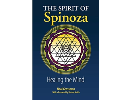 Livro The Spirit of Spinoza Healing the Mind de Neal Grossman (Inglês)