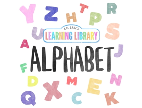 Livro A.C. Larcs Learning Library Alphabet de AC Larc (Inglês)