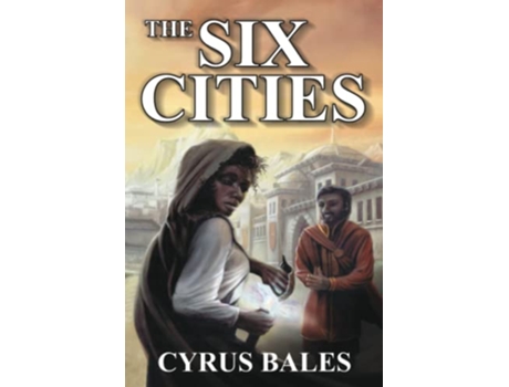 Livro The Six Cities de Cyrus Bales (Inglês)